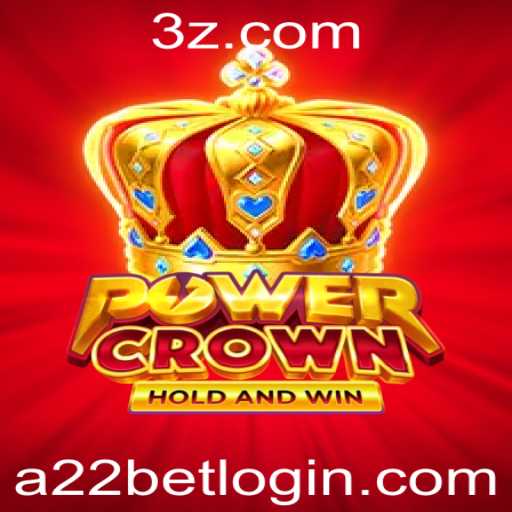 PowerCrown: Aventuras e Estratégias no Mundo de Apostas a22 Bet