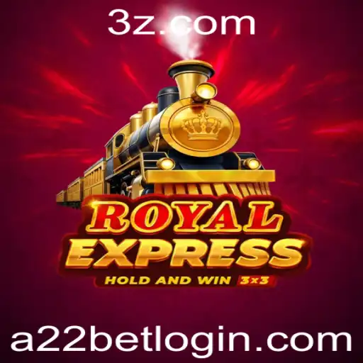 RoyalExpress: A Nova Sensação no Mundo das Apostas com A22 Bet
